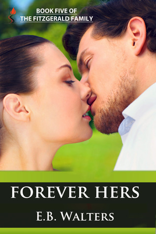 Forever Hers - E.B. Walters
