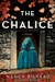 The Chalice by Nancy Bilyeau The Chalice by Nancy Bilyeau