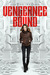 Vengeance Bound by Justina Ireland Vengeance Bound by Justina Ireland