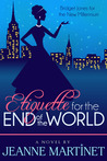 Etiquette for the End of the World by Jeanne  Martinet