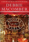 Angels at the Table by Debbie Macomber Angels at the Table by Debbie Macomber