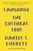 Language: The Cultural Tool (Paperback)