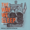 The Way We Sleep: An Anthology