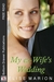 My Ex-Wife's Wedding