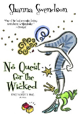 No Quest For The Wicked (Enchanted, Inc., #6) - Shanna Swendson