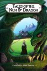 Tales of the Nun and Dragon