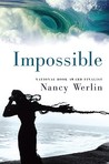 Impossible by Nancy Werlin Impossible by Nancy Werlin