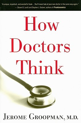 How Doctors Think