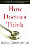 How Doctors Think