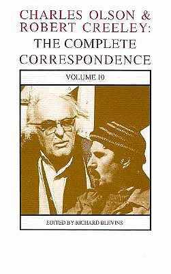 Charles Olson & Robert Creeley: The Complete Correspondence (Charles Olson and Robert Creeley)