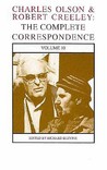 Charles Olson & Robert Creeley: The Complete Correspondence (Charles Olson and Robert Creeley)