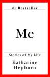 Me by Katharine Hepburn