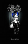 Serenity Rose Volume 1 by Aaron Alexovich