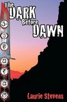 The Dark Before Dawn by Laurie Stevens The Dark Before Dawn by Laurie Stevens