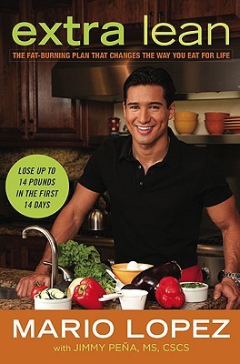 Extra Lean: The Fat-Burning  Plan That Changes the Way You Eat For Life