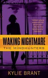 Waking Nightmare by Kylie Brant Waking Nightmare by Kylie Brant