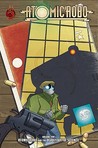 Atomic Robo and the Deadly Art of Science (Atomic Robo, #5) Atomic Robo and the Deadly Art of Science (Atomic Robo, #5)