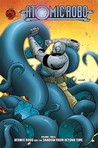 Atomic Robo and the Shadow from Beyond Time (Atomic Robo, #3) Atomic Robo and the Shadow from Beyond Time (Atomic Robo, #3)