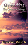 Gravity: The Complete Trilogy (Gravity 1-3) Gravity: The Complete Trilogy (Gravity 1-3)