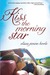 Kiss the Morning Star (Kindle Edition)