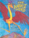 The Hardest Word by Jacqueline Jules