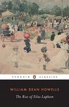 The Rise of Silas Lapham by William Dean Howells