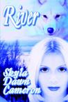 River (River Wolfe, #1) River (River Wolfe, #1)