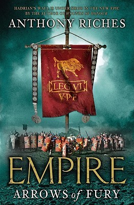  Arrows of Fury (Empire, #2)  - Anthony Riches