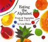 Eating the Alphabet Eating the Alphabet