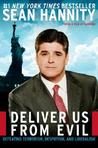 Deliver Us from Evil by Sean Hannity
