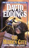 The Hidden City by David Eddings The Hidden City by David Eddings