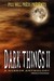 Dark Things II: A Horror An...