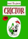 Crictor by Tomi Ungerer Crictor by Tomi Ungerer