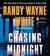 Chasing Midnight (Audio CD)