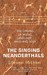 The Singing Neanderthals (Paperback)