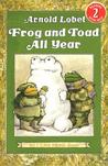 Frog and Toad All Year by Arnold Lobel Frog and Toad All Year by Arnold Lobel