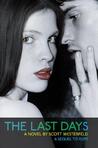 The Last Days by Scott Westerfeld The Last Days by Scott Westerfeld