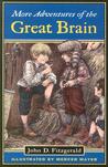 More Adventures of the Great Brain (Great Brain #2) More Adventures of the Great Brain (Great Brain #2)