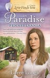 Love Finds You in Paradise, Pennsylvania Love Finds You in Paradise, Pennsylvania