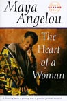 The Heart of a Woman by Maya Angelou