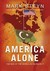 America Alone: The End Of The World As We Know It, Library Edition (Audio CD)