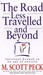 The Road Less Travelled And Beyond: Spiritual Growth in an Age of Anxiety (Paperback)