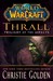Thrall: Twilight of the Asp...