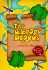The Library Dragon by Carmen Agra Deedy
