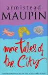 More Tales of the City (Tales of the City, #2)