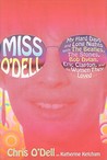 Miss O'Dell by Chris O'Dell Miss O'Dell by Chris O'Dell