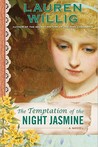 The Temptation of the Night Jasmine (Pink Carnation, #5) The Temptation of the Night Jasmine (Pink Carnation, #5)