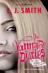 The Fury and Dark Reunion (The Vampire Diaries, #3-4) The Fury and Dark Reunion (The Vampire Diaries, #3-4)
