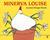 Minerva Louise (Paperback)