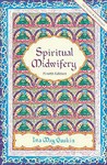 Spiritual Midwifery by Ina May Gaskin